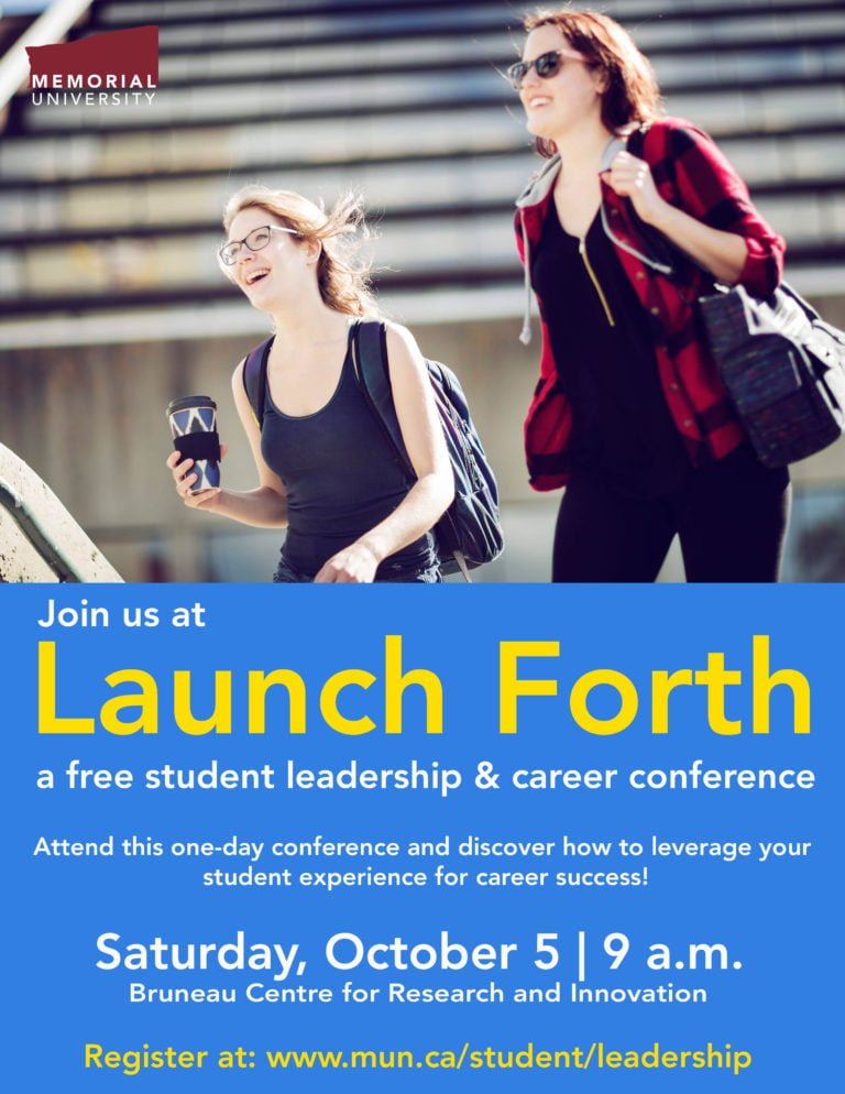 Attend Launch Forth: Memorial’s Student Leadership & Career Conference!